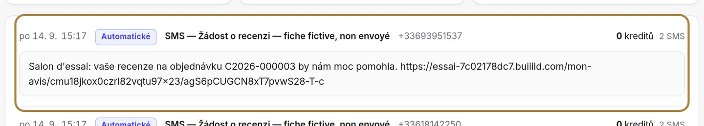Každé odeslání v detailu, s přesným přijatým textem.