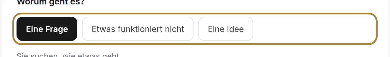 Sagen Sie zuerst, worum es geht: Frage, Problem, Idee.