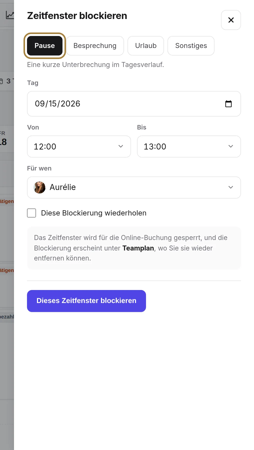 Pause, Besprechung, Urlaub, Sonstiges: Der Grund wird auf dem Zeitraum angezeigt.