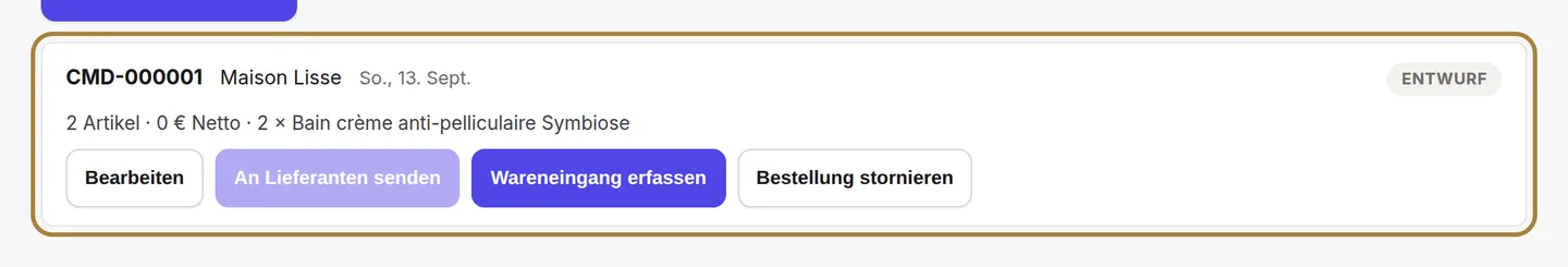 Der Stand jeder Bestellung: Entwurf, gesendet, erhalten, storniert.