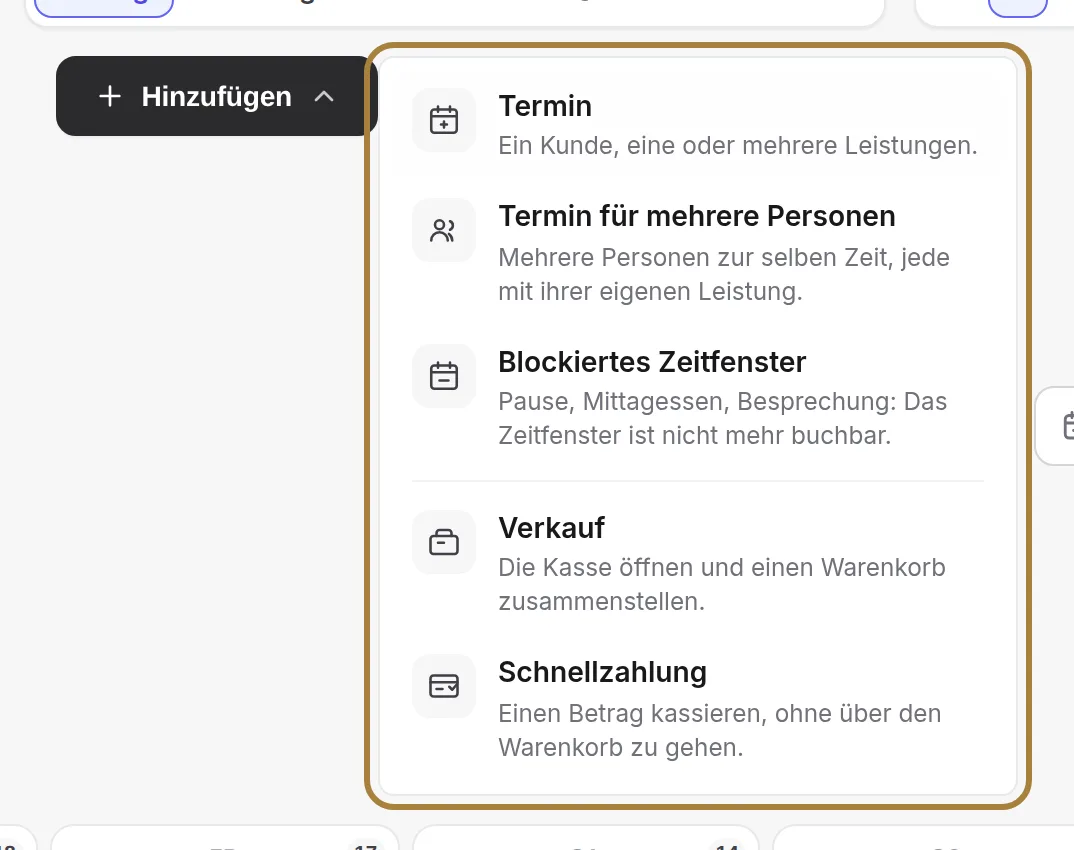 Die Schaltfläche Hinzufügen: Termin, Gruppentermin, blockiertes Zeitfenster, Verkauf, Schnellzahlung.