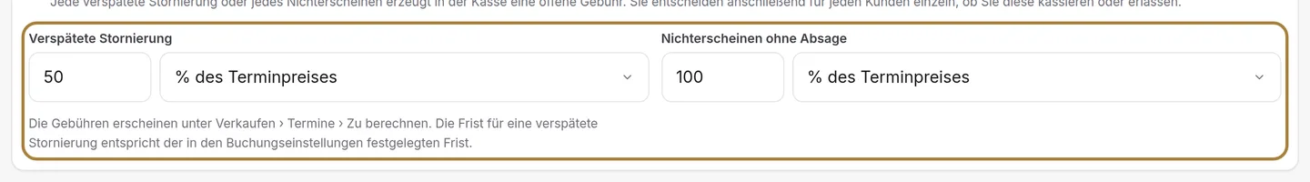 Die Gebühren für Stornierung und Nichterscheinen.