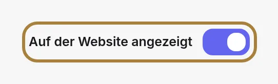 Auf jedem Bildschirm „Meine Website": der Schalter, der den Bereich anzeigt oder ausblendet.