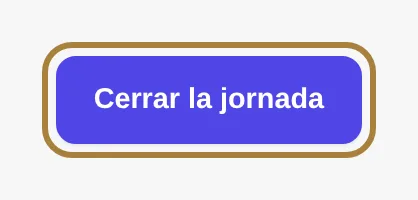 Cerrar la jornada.