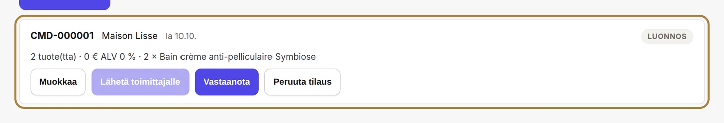Missä vaiheessa kukin tilaus on: luonnos, lähetetty, vastaanotettu, peruutettu. | Buiiild.com