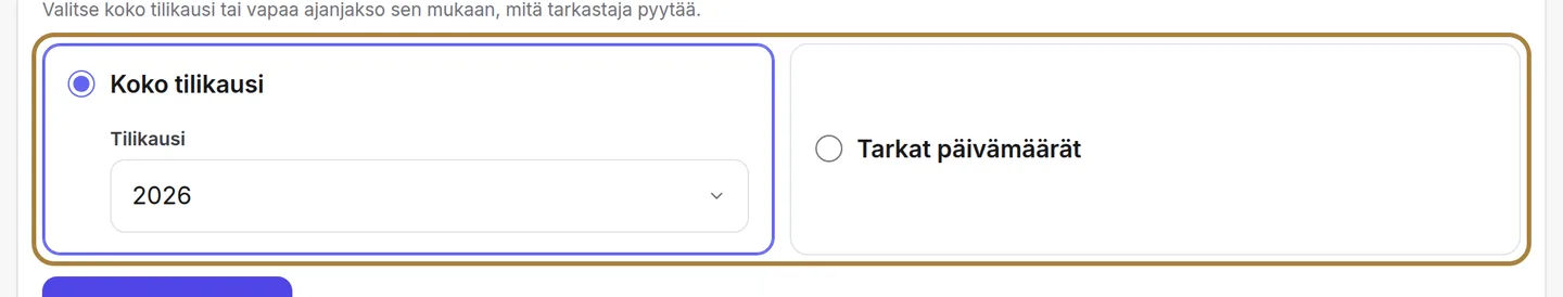 Koko tilikausi tai kaksi tarkkaa päivämäärää. | Buiiild.com