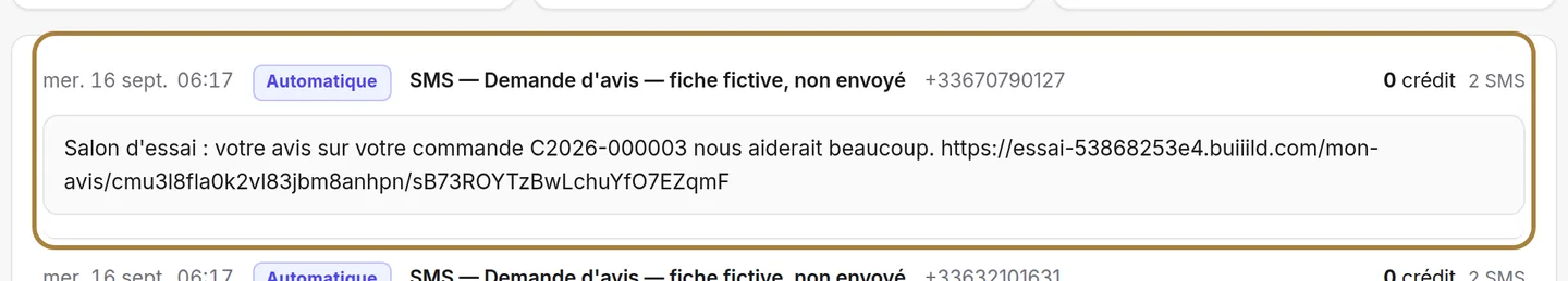 Chaque envoi en détail, avec le texte exact reçu.