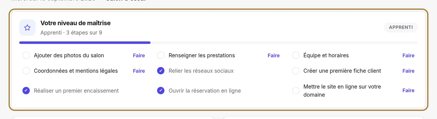 Le bloc « Votre niveau de maîtrise » suit ces mêmes étapes, sur votre tableau de bord.