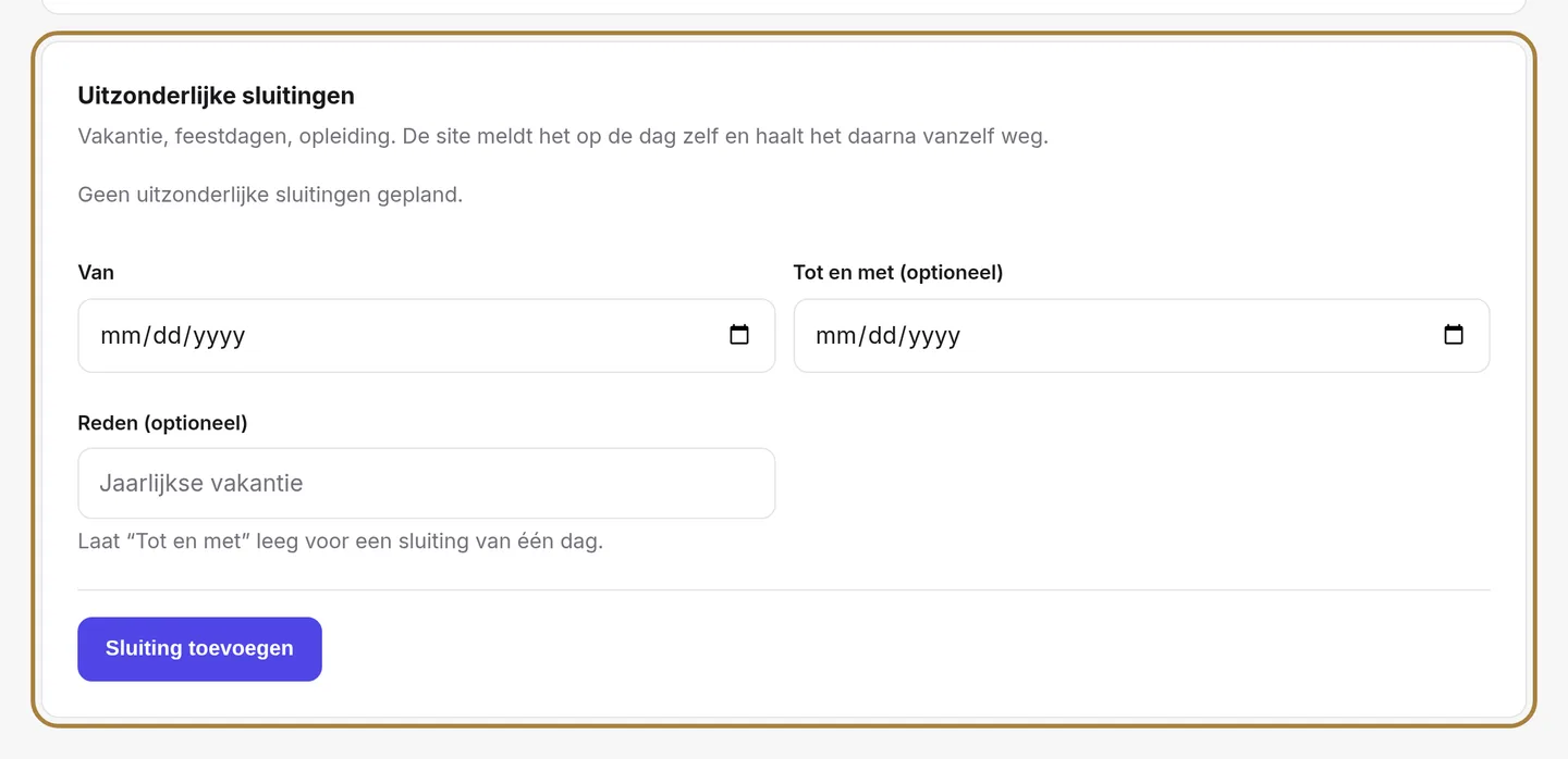 De uitzonderlijke sluitingen.
