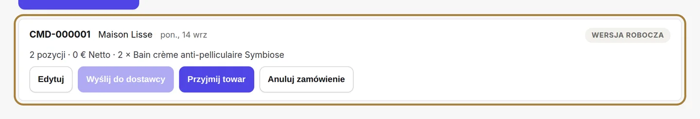 Stan każdego zamówienia: szkic, wysłane, otrzymane, anulowane.