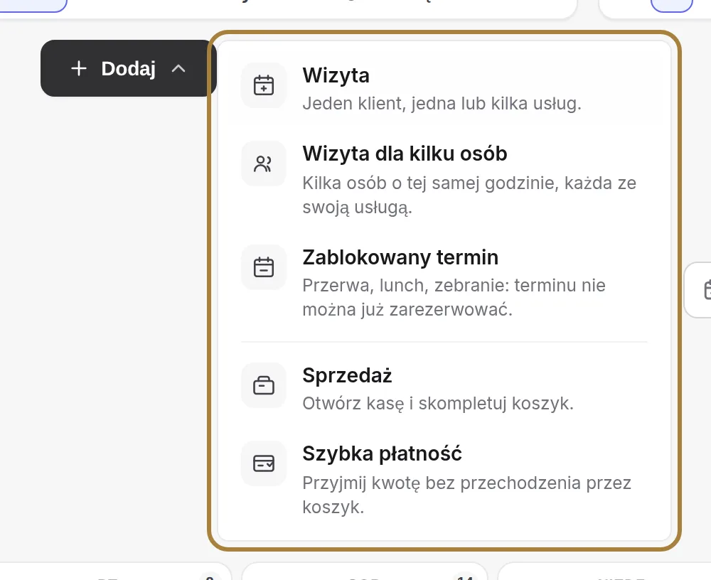 Przycisk Dodaj: wizyta, wizyta grupowa, zablokowany termin, sprzedaż, szybka płatność.