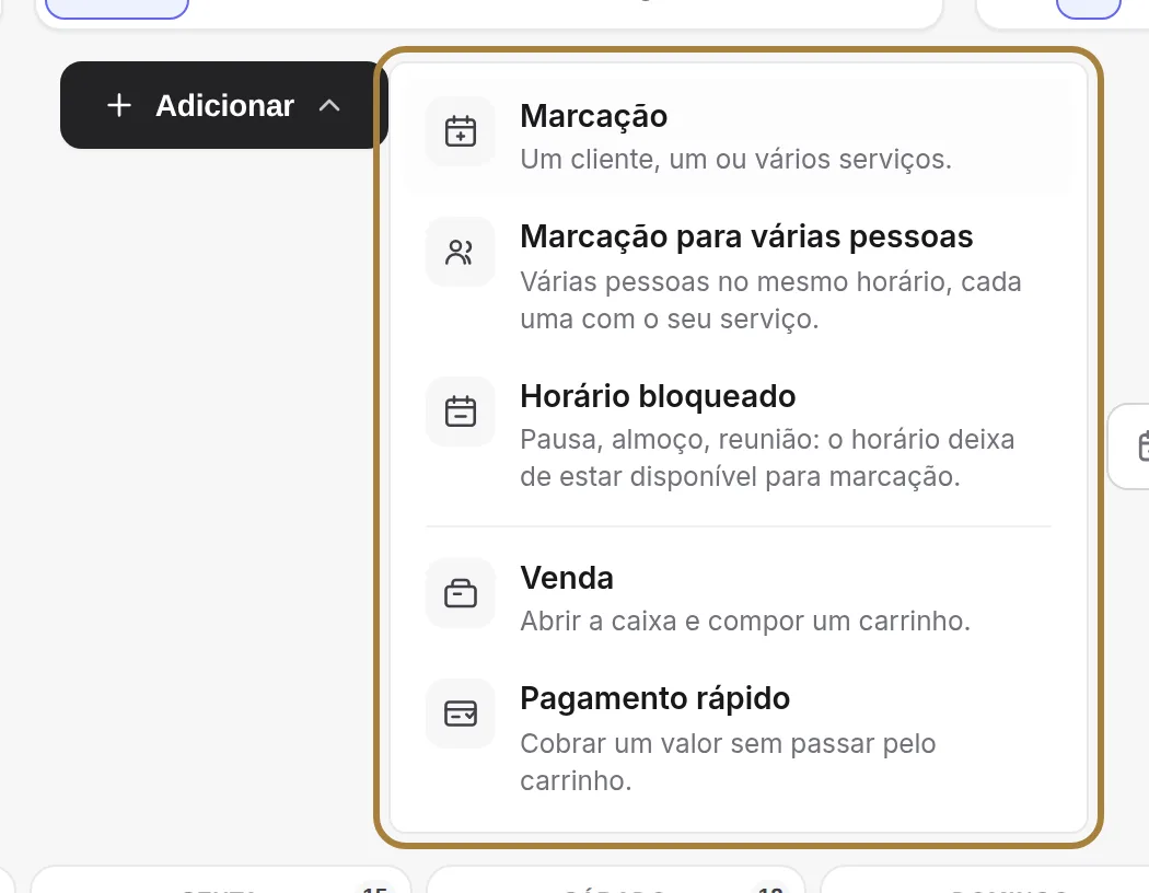 O botão Adicionar: marcação, marcação de grupo, horário bloqueado, venda, pagamento rápido.