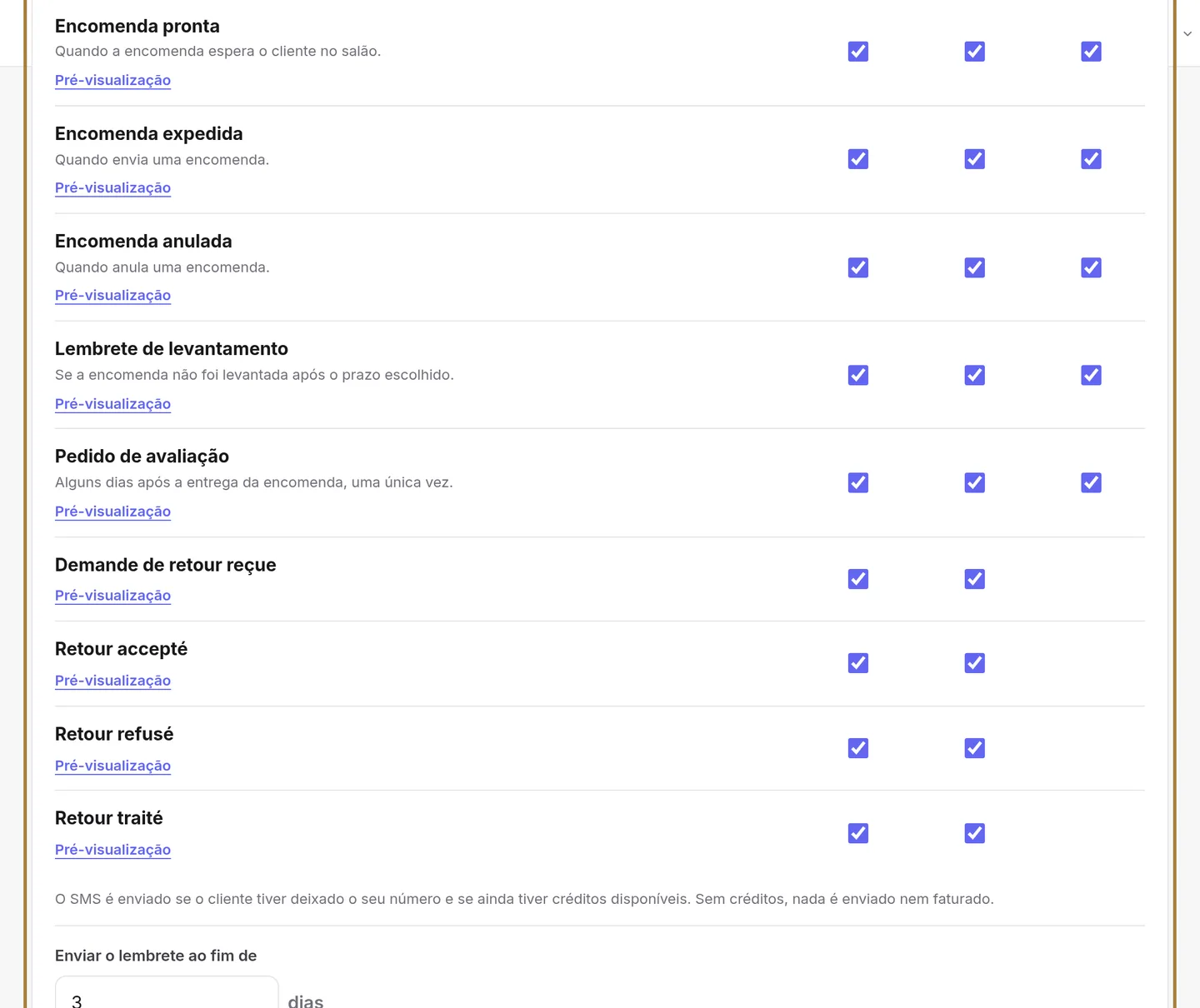Avisar o cliente em cada etapa.