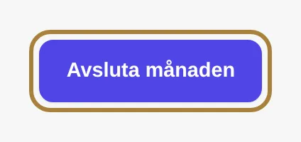 Avsluta månaden.