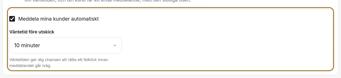 Meddela en flytt: fördröjningen innan utskicket.